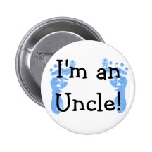 Ich bin ein Onkel! Anstecknadelbuttons