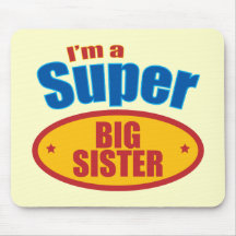 Ich bin eine super große Schwester Mousepads