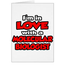 Ich bin in der Liebe mit einem molekularen Biologe Grußkarten