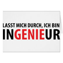 Ich bin Ingenieur Grußkarten