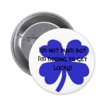 Ich bin nicht irischer Knopf Anstecknadelbutton