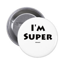 Ich bin Super…. Hungrig Anstecknadelbutton