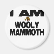 Ich bin Wooly Mammut Magnete