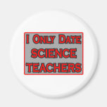 Ich datiere nur Lehrer für Wissenschaft Magnets