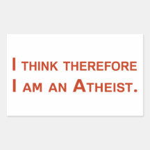 Ich denke, dass deshalb ich ein Atheist bin Sticker