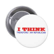 ICH DENKE, DESHALB BIN ICH REPUBLIKANISCH BUTTONS
