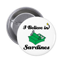 ich glaube an Sardinen Button