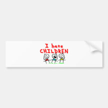 Ich hasse Kinder! Auto Sticker