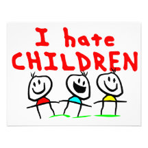 Ich hasse Kinder! Individuelle Ankündigungen
