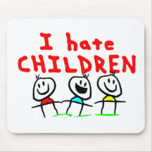 Ich hasse Kinder! Mauspad
