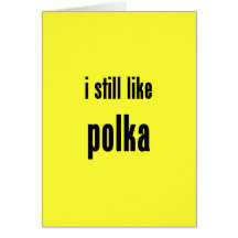 ich mag noch Polka Karten