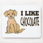 Ich mag Schokoladen-Labrador retriever-Thema Mauspad