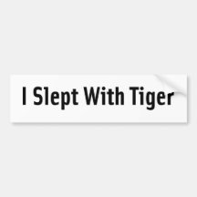 Ich schlief mit Tiger Auto Aufkleber
