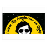 Ich trage meine Sonnenbrille nachts Postkarten