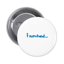 Ich überlebte anstecknadelbutton