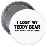 ICH VERLOR MEINEN TEDDYBÄREN - SCHLAFEN SIE MIT MI BUTTON