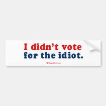Ich wählte nicht für den Idioten Autosticker