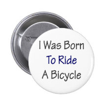 Ich war geboren, Fahrrad zu fahren Buttons