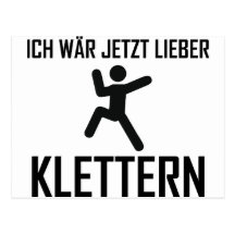ich wär jetzt lieber klettern postkarte