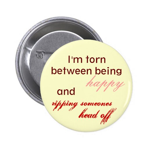 Ich werde zerrissen anstecknadelbuttons