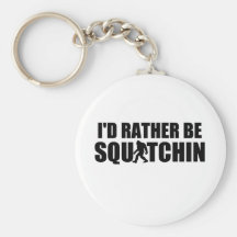 Ich würde eher Squatchin sein! Schlüsselband