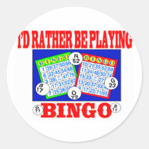 Ich würde vielmehr Bingo spielen! Runde Aufkleber
