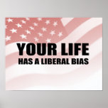 Ihr Leben hat eine liberale Neigung Posterdrucke