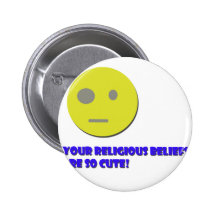 Ihr religiöser Glaube Anstecknadelbuttons