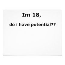 Im 18, habe ich Potenzial?? Individuelle Ankündigung