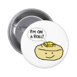 Im auf einer Rolle Anstecknadelbutton