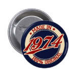 Im Jahre 1974 gemacht Button