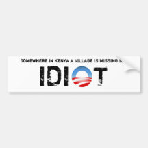 Irgendwo in Kenia ist ein Dorf sein Idiot vermisst Auto Sticker