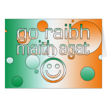 Irische gälische Geschenke danken, Ihnen/gehen Rai Grußkarte