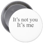 ITIS NICHT SIE, ITIS ICH BUTTONS