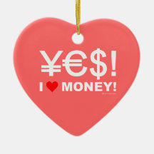 Ja! Geld der Liebe I! Ornament
