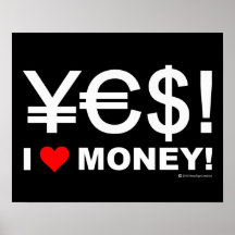 Ja! Geld der Liebe I! Posterdrucke