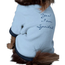 Ja! Ich werde verdorben! Hunde T Shirts