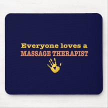 Jeder Lieben ein Massage-Therapeut Mousepad