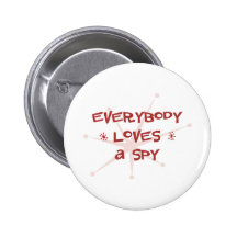 Jeder Lieben ein Spion Anstecknadelbutton