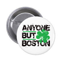 Jedermann aber Boston! Buttons