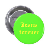 Jesus forever anstecknadelbutton