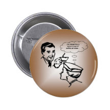 Jim hat nie einen zweiten Tasse Kaffee zu Hause… Buttons