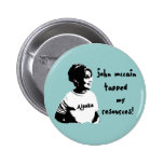 John McCain stach meinen Betriebsmittel Palin Knop Button