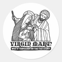 Jungfrau Mary? Was, wenn Ihre Tochter diese Geschi Sticker