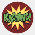 Kaching! Runde Aufkleber