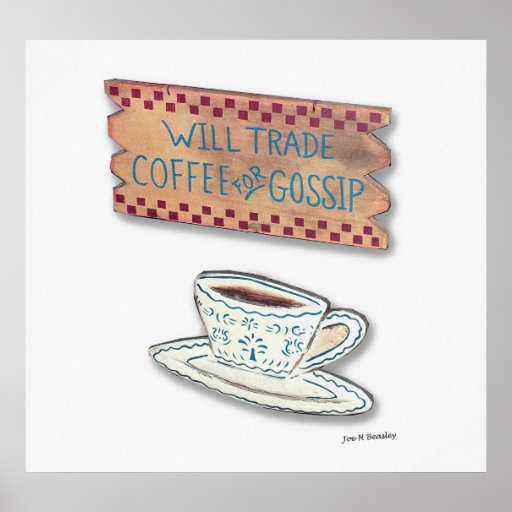 Kaffee für Klatsch Poster