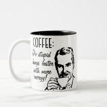 Kaffee, tun dumme Sachen schneller Kaffee Tasse