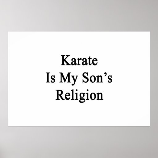Karate ist die Religion meines Sohns Plakate