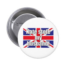 Kate stahl meinen Ehemann Button