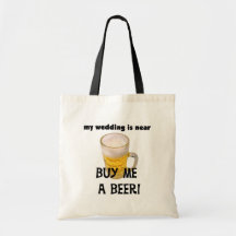 Kaufen Sie mich ein Bier-Junggeselle-Party T-Shirt Tragetasche